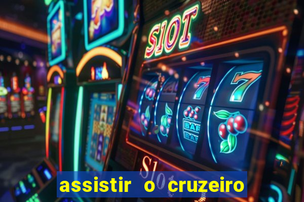 assistir o cruzeiro das loucas